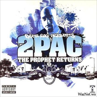 2Pac - The Prophet Returns