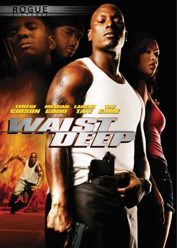   / Waist Deep