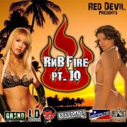 RedDevil R&B Fire Part 10