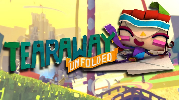   Tearaway Unfolded:      (14  + )