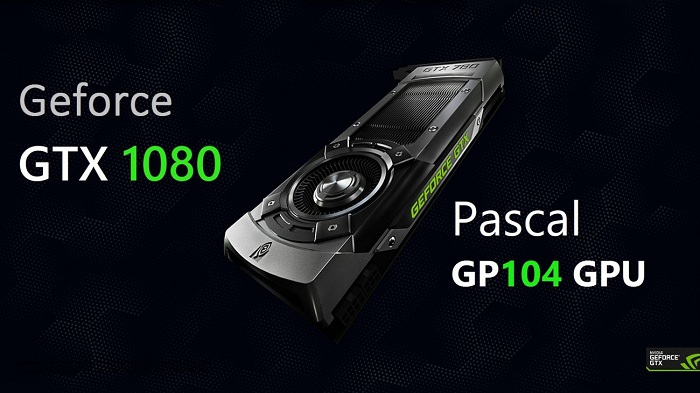 Nvidia   GeForce GTX 1070  GTX 1080 (  )